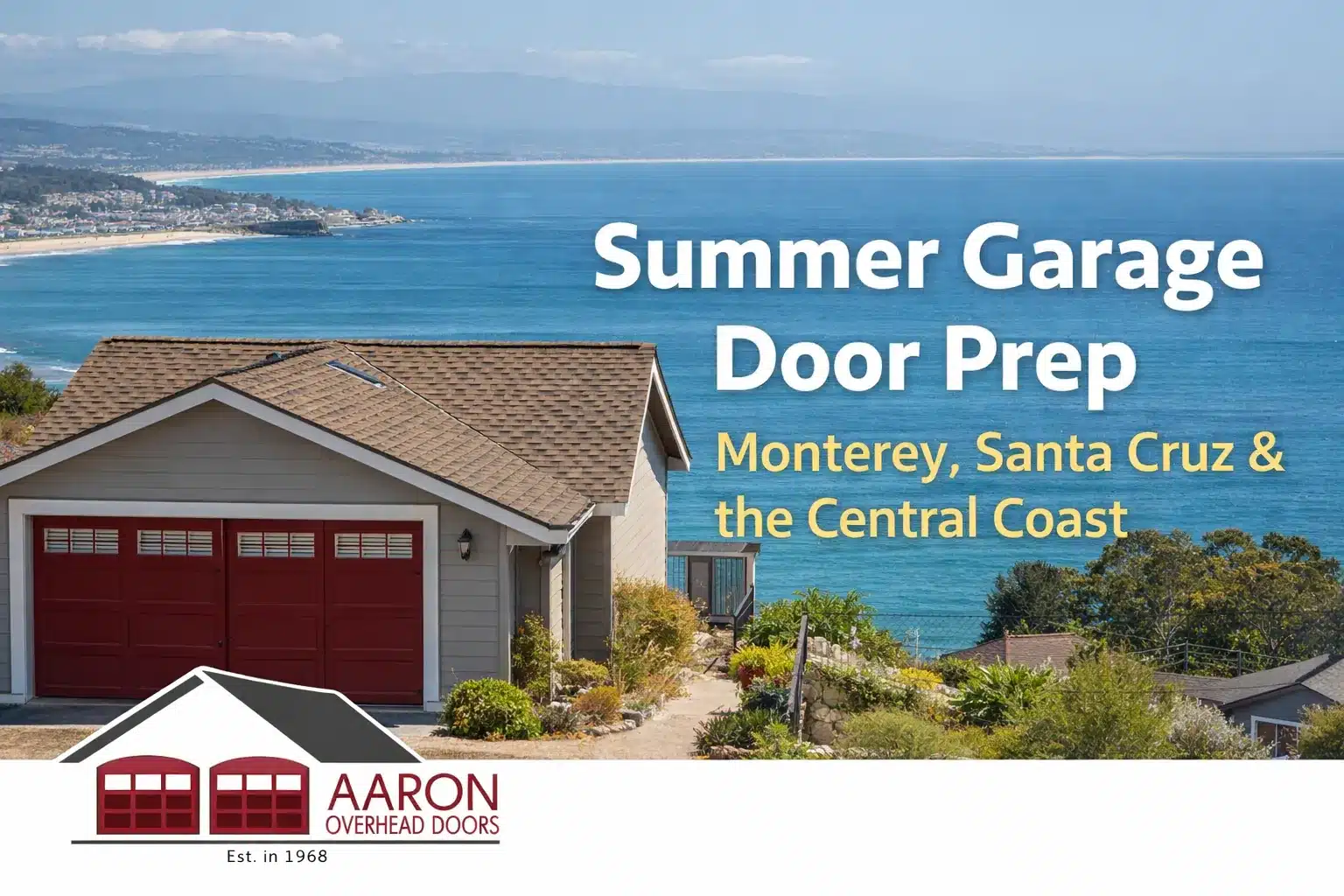 Central coast garage door summer prep